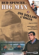 Big Man VI. 395 dolarů za unci