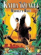 Druhá kniha džunglí Rudyarda Kyplinga - Mauglí a...